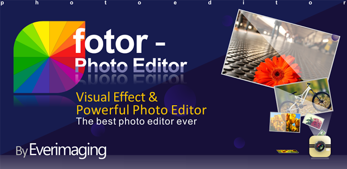 Fotor - A Photo-Editing Champion App In The Making