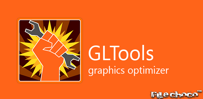GLTools - The GFX Optimizer